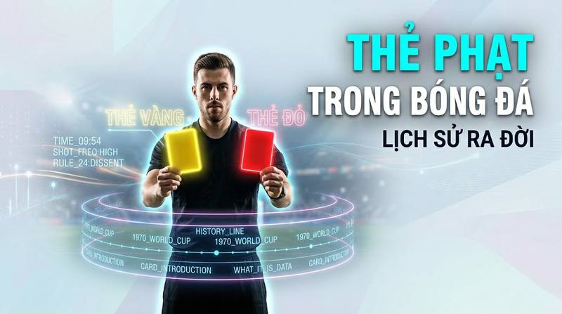 Tìm hiểu về thẻ phạt trong bóng đá