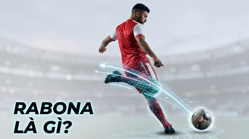 Rabona là gì? Hướng dẫn sử dụng kỹ thuật đá vắt chéo chân trong bóng đá