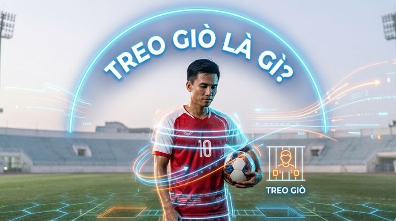 Treo giò là gì? Các quy định treo giò cầu thủ trong bóng đá