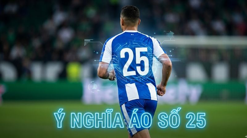 Số 25 bắt đầu phổ biến từ thập niên 1990 khi FIFA nới lỏng quy định đánh số áo